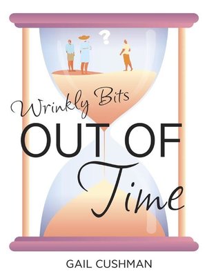 cover image of Out of Time (Wrinkly Bits Book 2)